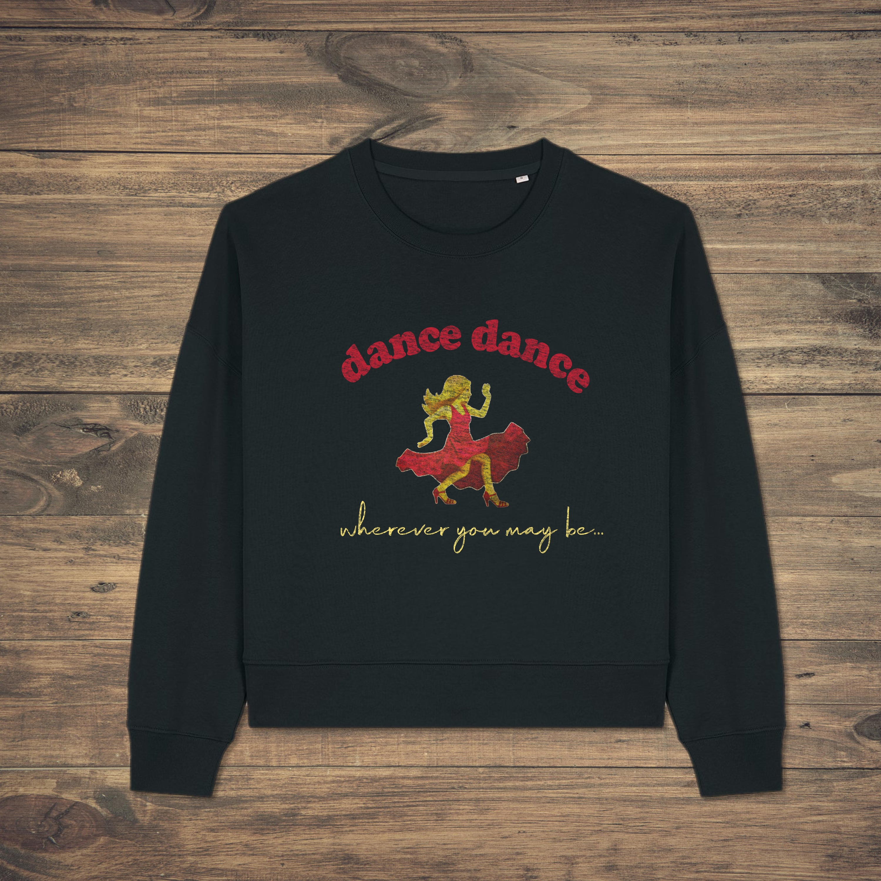 Dance Dance Women's Sweatshirt