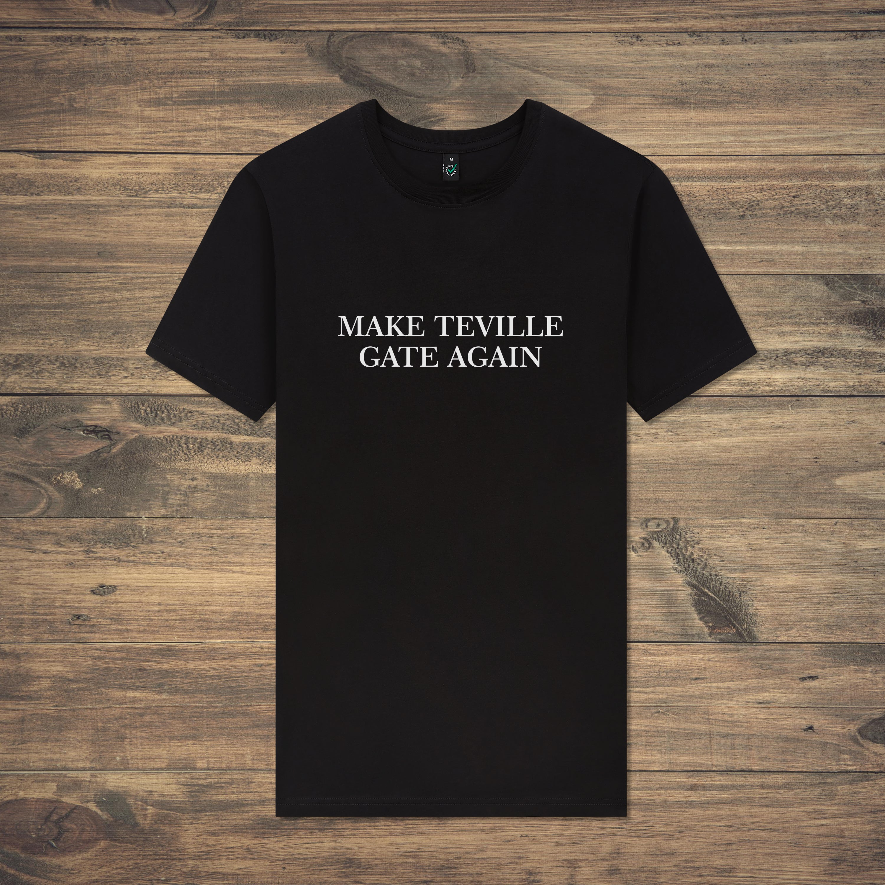 Make Teville Gate Again T-Shirt