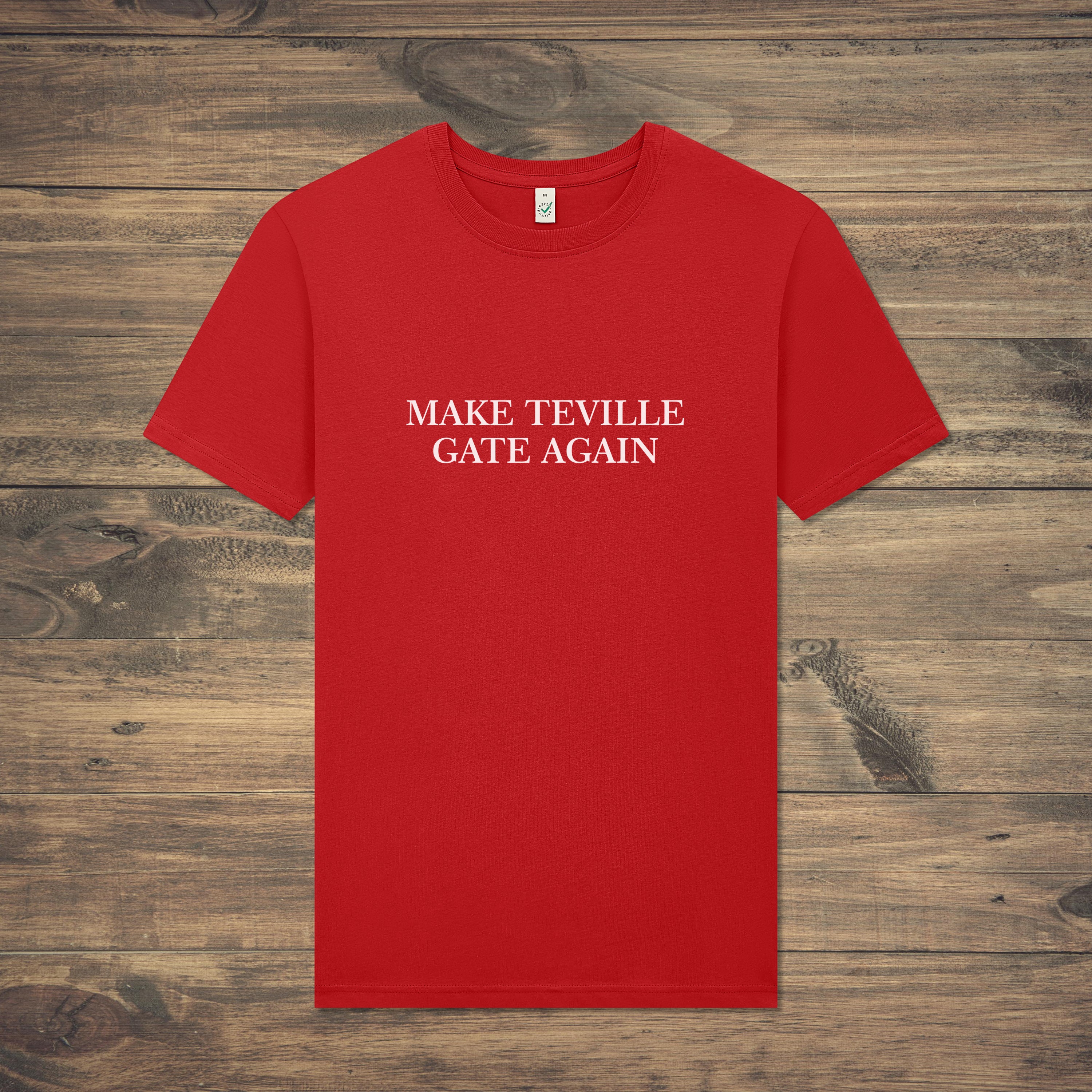 Make Teville Gate Again T-Shirt