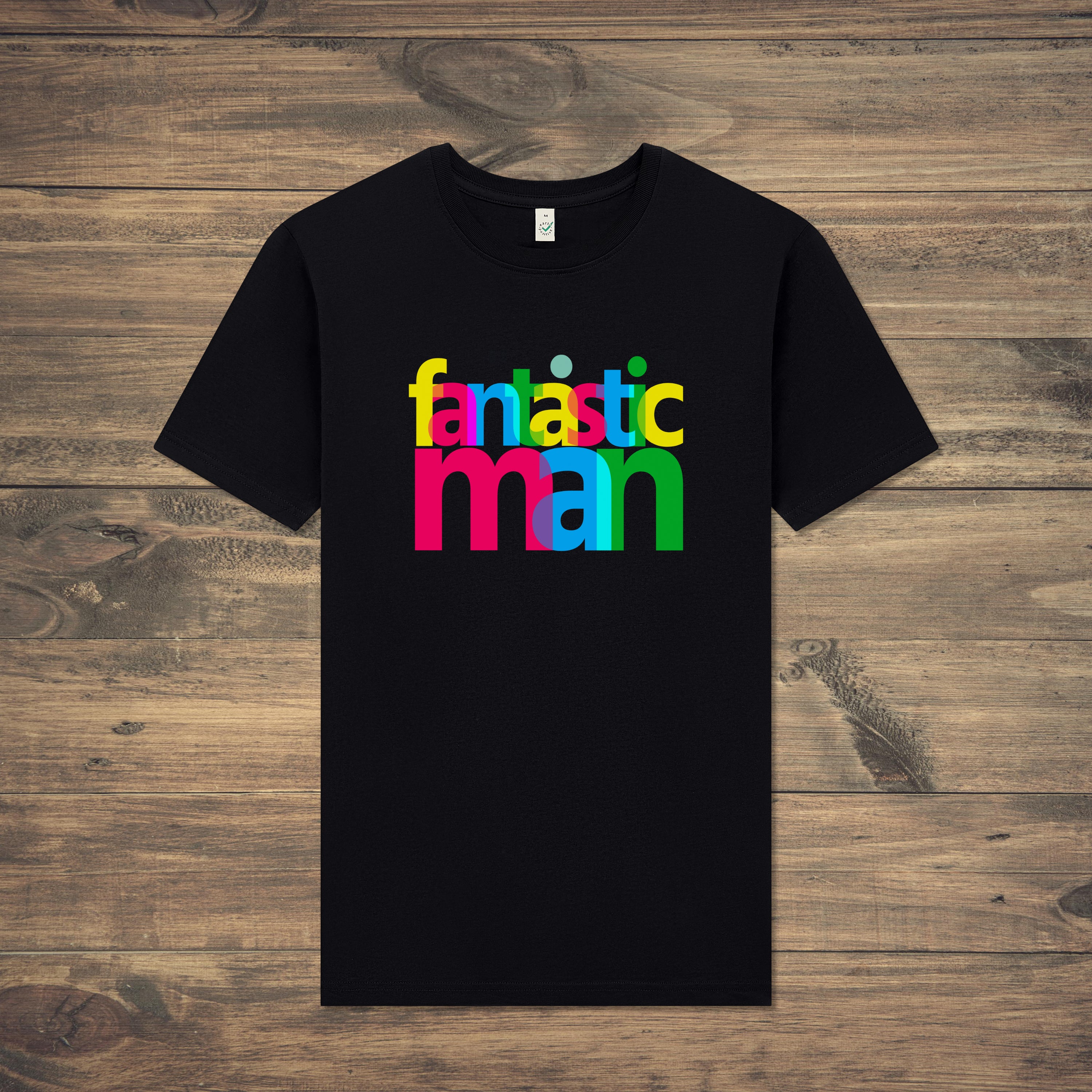 Fantastic Man T-Shirt