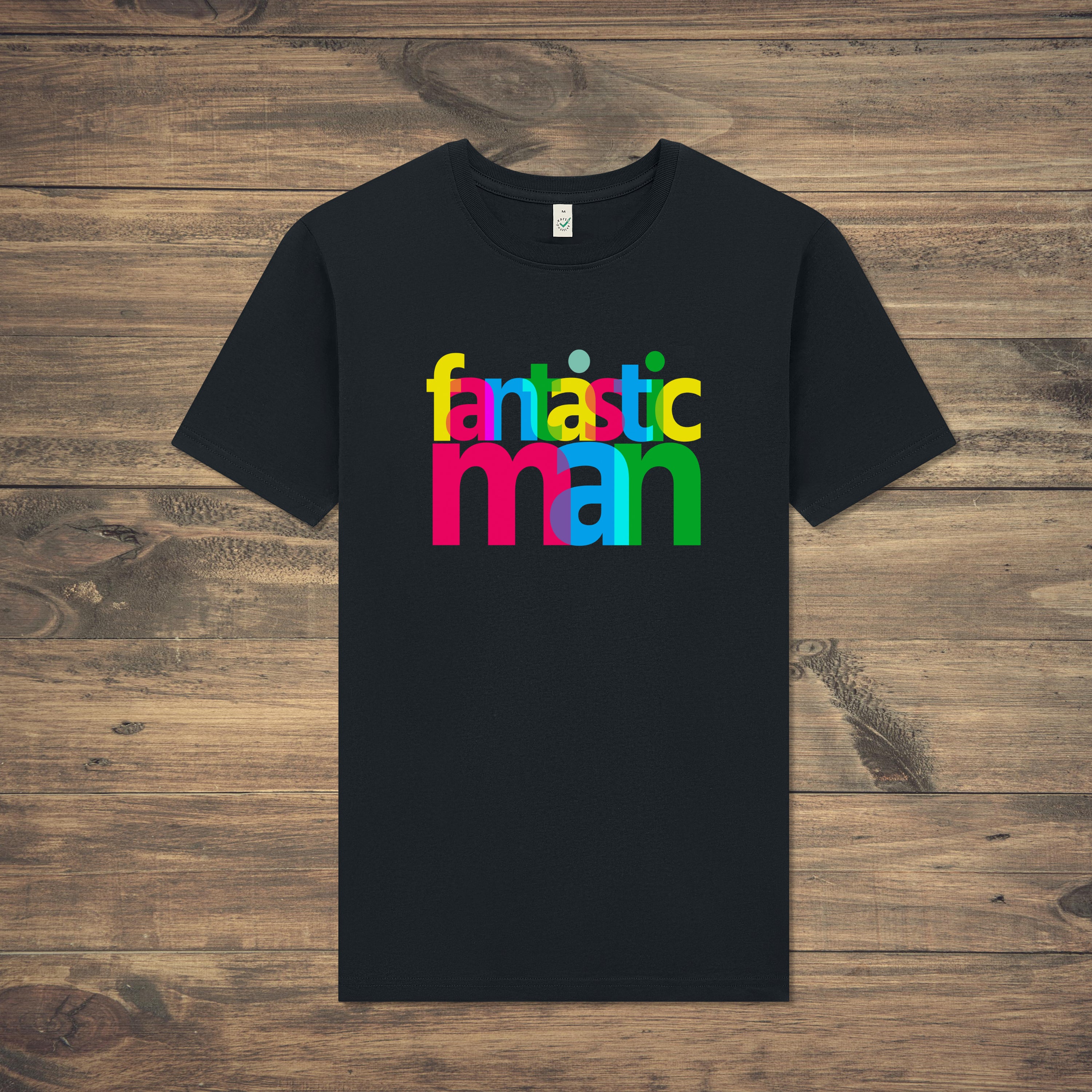 Fantastic Man T-Shirt