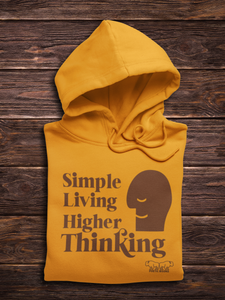 Simple Living Higher Thinking Hoodie